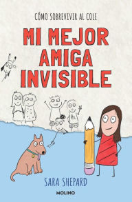 Title: Mi mejor amiga invisible / Penny Draws a Best Friend, Author: Sara Shepard