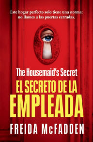 Title: The Housemaid's Secret (El secreto de la empleada) Spanish Edition, Author: Freida McFadden