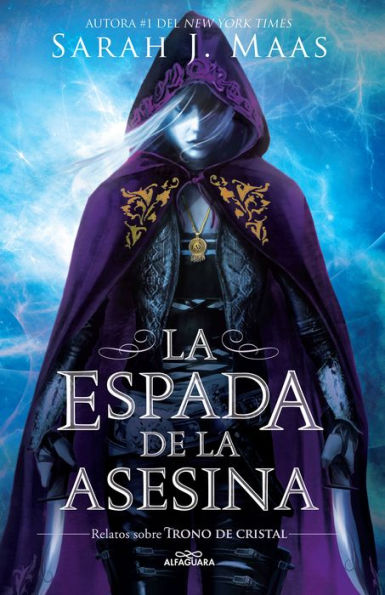 la espada de asesina. Relatos Trono Cristal / The Assassin's Blade: Throne of Glass Novellas
