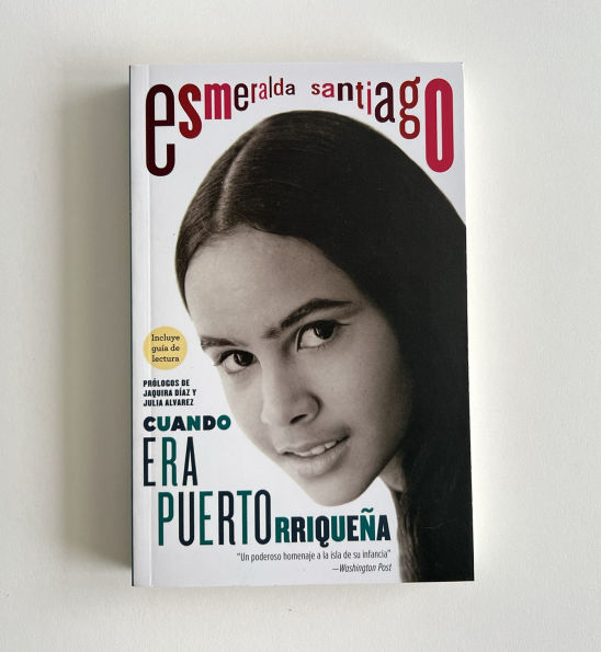 Cuando era puertorriqueña. 30 aniversario / When I Was Puerto Rican. 30th Anniversary Edition