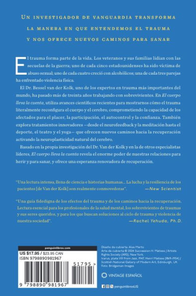 El cuerpo lleva la cuenta: Cerebro, mente y cuerpo en la superación del trauma / The Body Keeps Score