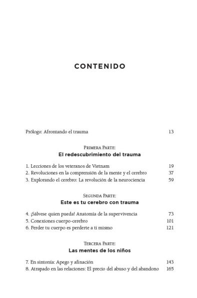 El cuerpo lleva la cuenta: Cerebro, mente y cuerpo en la superación del trauma / The Body Keeps Score