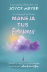 Alternative view 1 of Maneja tus emociones (Un devocional de 90 días): Sabiduría diaria para mantenerse estable en un mundo inestable / Managing Your Emotions
