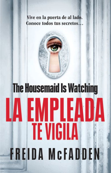 La empleada te vigila (La empleada 3) / The Housemaid Is Watching