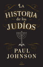 La historia de los judíos / A History of the Jews