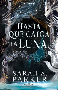 Books free for downloading Hasta que caiga la luna / When the Moon Hatched CHM RTF