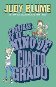 Title: Crónicas de un niño de cuarto grado / Tales of a Fourth Grade Nothing, Author: Judy Blume