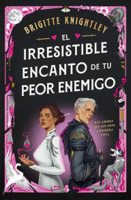 Electronic free download books El irresistible encanto de tu peor enemigo / The Irresistible Urge to Fall for Your Enemy ePub iBook (English Edition) 9798890985002