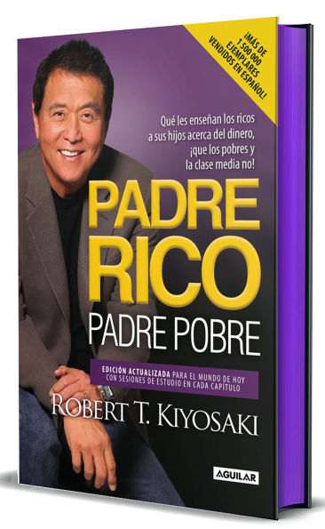 padre rico, pobre (Edición cantos pintados) / Rich Dad, Poor Dad (Sprayed Edges Edition)