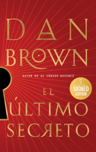 Title: El último secreto / The Secret of Secrets (Signed Book), Author: Dan Brown