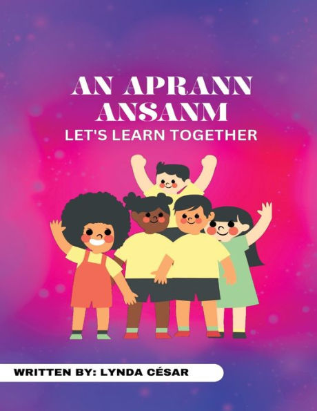 An Aprann Ansanm: Let's Learn Together