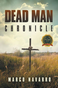 Title: Dead Man Chronicle, Author: Marco Navarro