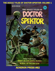 Title: The Occult Files of Doctor Spektor Volume 1 Standard Color Edition, Author: Brian Muehl