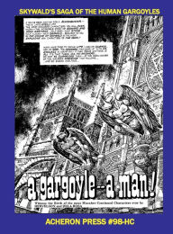 Title: Skywald's Human Gargoyles Saga B&W Hardcover, Author: Brian Muehl