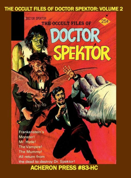 The Occult Files of Doctor Spektor Volume 2 Hardcover Premium Color Edition Acheron Press