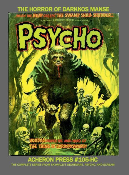Skywald's The Horror of Darkkos Manse Saga B&W Hardcover