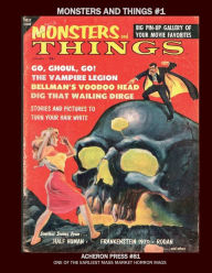 Mobile ebooks free download The Complete Monsters & Things Magazine B&W