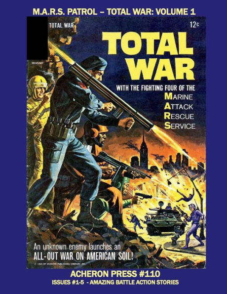 M.A.R.S. Patrol - Total War Volume 1 Premium Color Edition