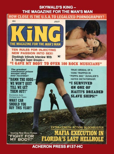 Skywald's King-The Magazine for the Man's Man B&W Hardcover