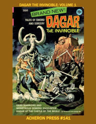 Title: Dagar the Invincible Volume 1 Premium Color Edition, Author: Brian Muehl