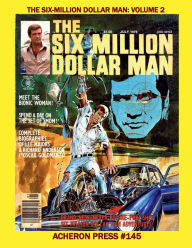 Title: The Six Million Dollar Man Volume 2 B&W, Author: Brian Muehl