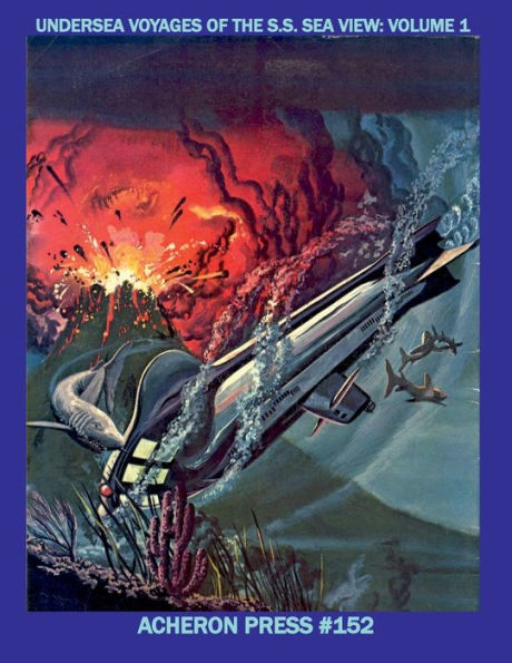 Undersea Voyages of the S.S. Sea View Volume 1 Premium Color Edition