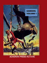 Title: Samson Volume 1 Premium Color Hardcover, Author: Brian Muehl