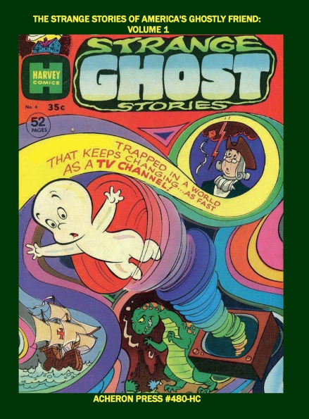 The Strange Stories of America's Ghostly Friend Volume 1 Hardcover Standard Color