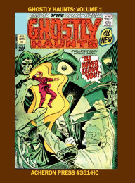 Title: Ghostly Haunts Volume 1 Hardcover Standard Color, Author: Brian Muehl