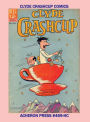 The Complete Clyde Crashcup Comics Hardcover Standard Color