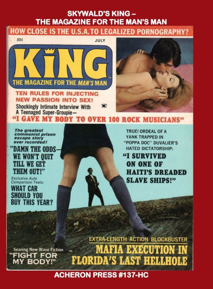 Skywald's King-The Magazine for the Man's Man (1971) Hardcover B&W