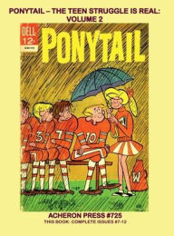 Title: Ponytail Volume 2 (of 2) Hardcover Standard Color, Author: Brian Muehl