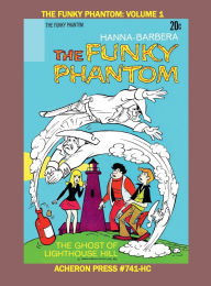 Title: The Funky Phantom Volume 1 Hardcover Standard Color, Author: Brian Muehl