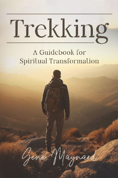 Trekking: A Guidebook to Spiritual Transformation