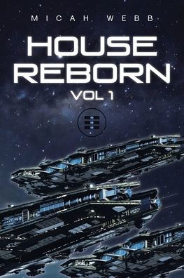 House Reborn: Vol 1