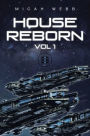 House Reborn: Vol 1