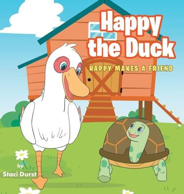 Happy the Duck: Makes a Friend