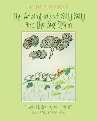 the Adventures of Silly Sally and Big Storm