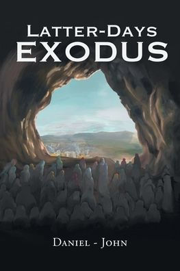 Latter-Days Exodus