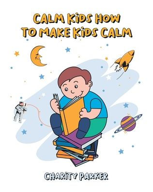 Calm Kids How to Make