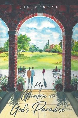My Glimpse into God's Paradise