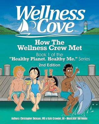 How The Wellness Crew Met: Wellness Cove