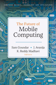 Title: The Future of Mobile Computing, Author: Sam Goundar