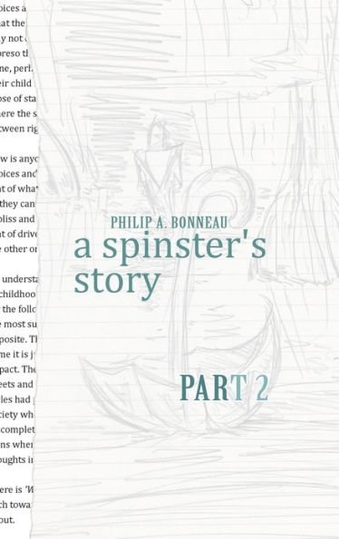 A spinster's story (Part 2)