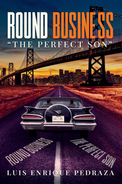 Round Business: The Perfect Son