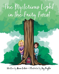 Title: The Mysterious Light in the Fairy Forest, Author: Ann Cater