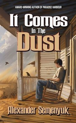 It Comes The Dust