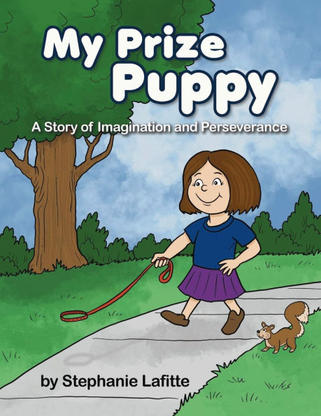 My Prize Puppy: A Story of Imagination and Perseverance