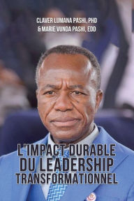 Title: 'L'Impact Durable du Leadership Transformationnel', Author: Claver Lumana Pashi