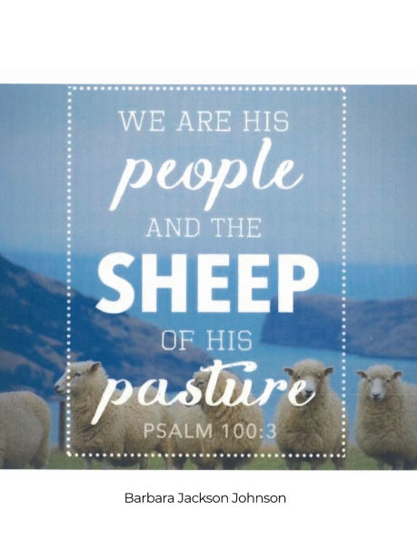 We Are His People and the Sheep of Pasture